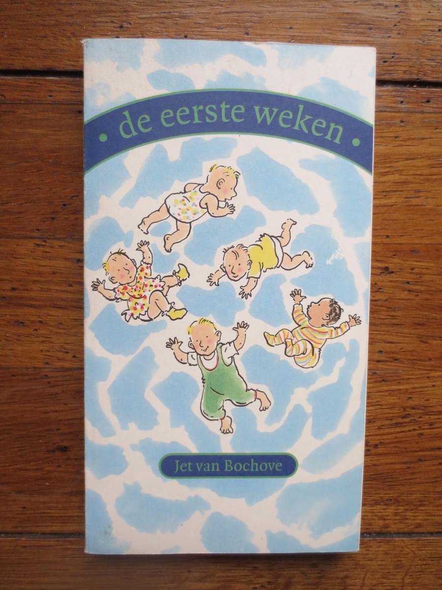 De eerste weken