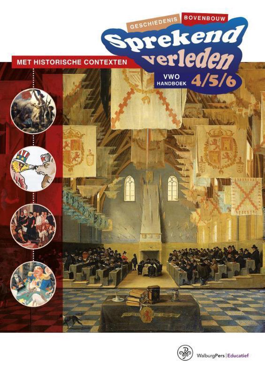 Sprekend verleden / Bovenbouw vwo 4/5/6 / Handboek / Sprekend verleden