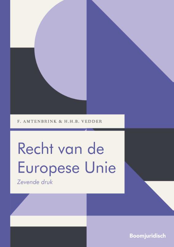 Recht van de Europese Unie / Boom Juridische studieboeken