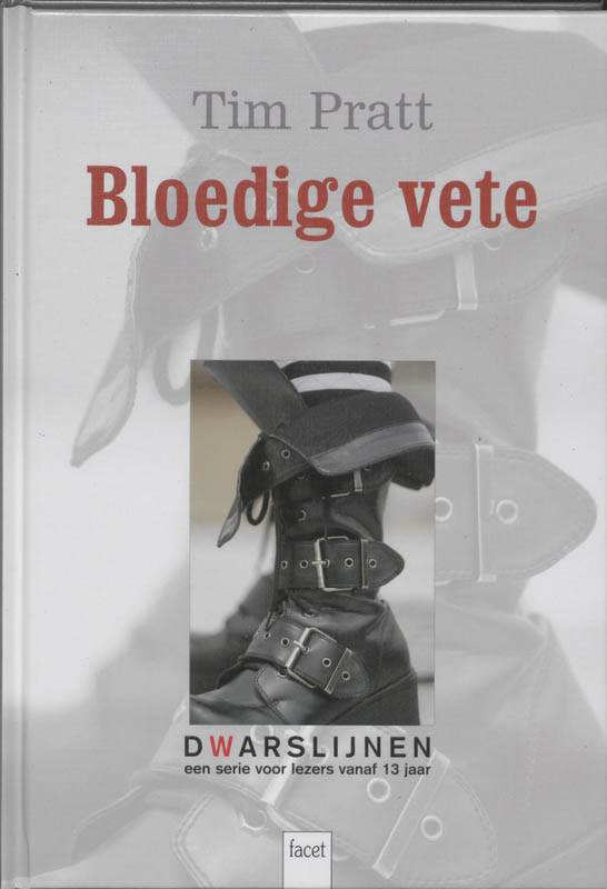 Bloedige vete / Dwarslijnen