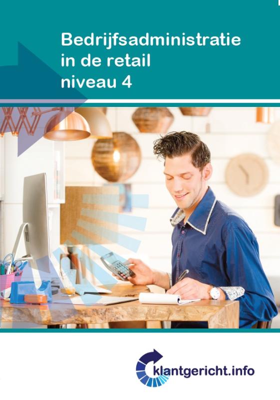 Klantgericht  -  Bedrijfsadministratie in de retail niveau 4