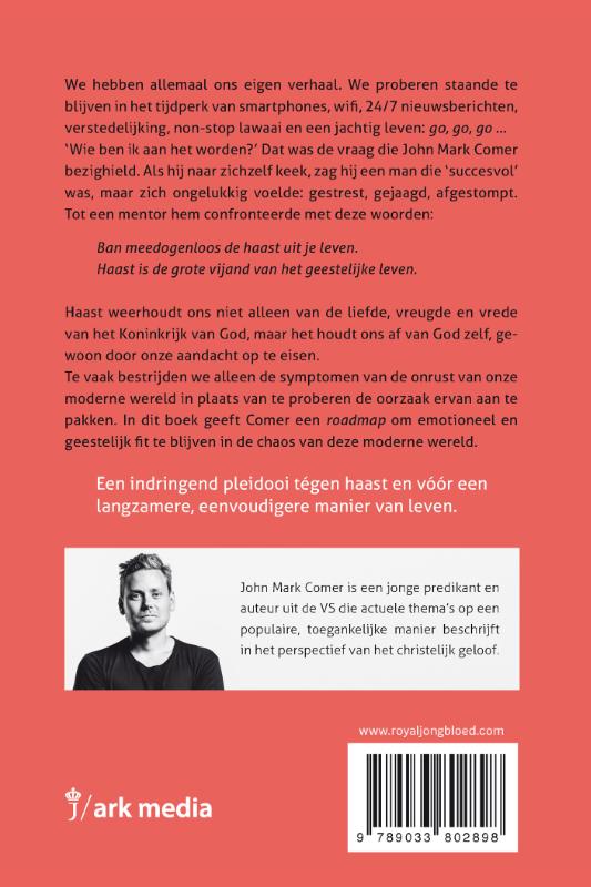 De radicale uitbanning van haast achterkant