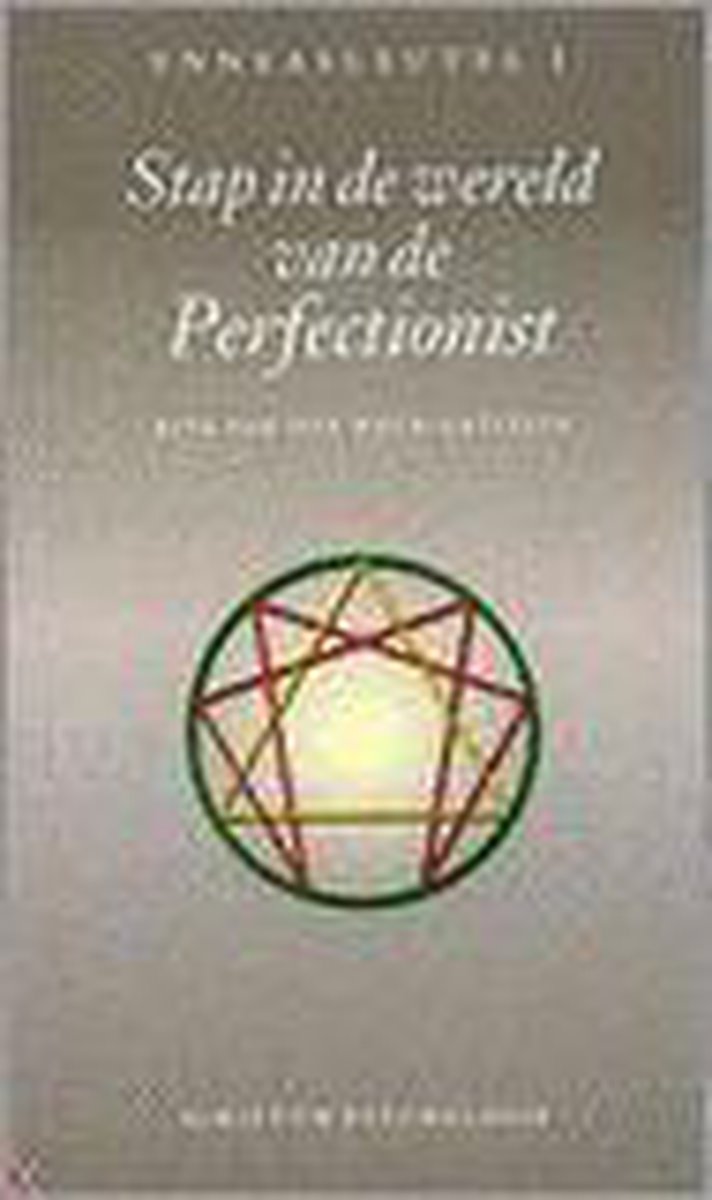 Stap in de wereld van de perfectionist / Enneassleutel / 1