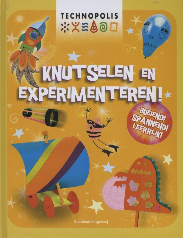 Knutselen en experimenteren / Technopolis
