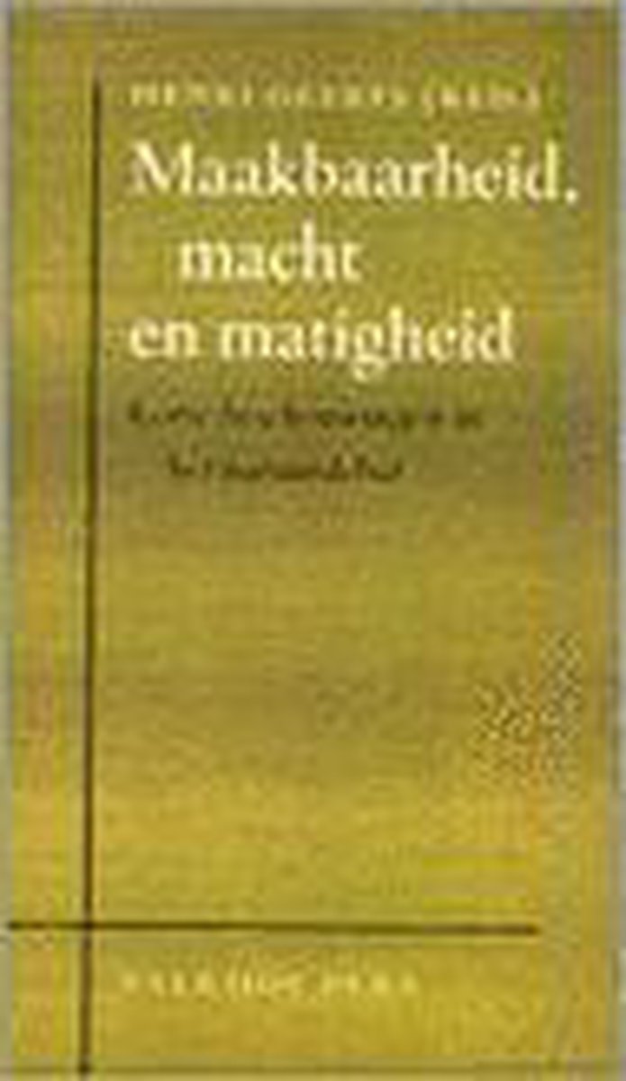 Maakbaarheid, macht en matigheid / Annalen van het Thijmgenootschap