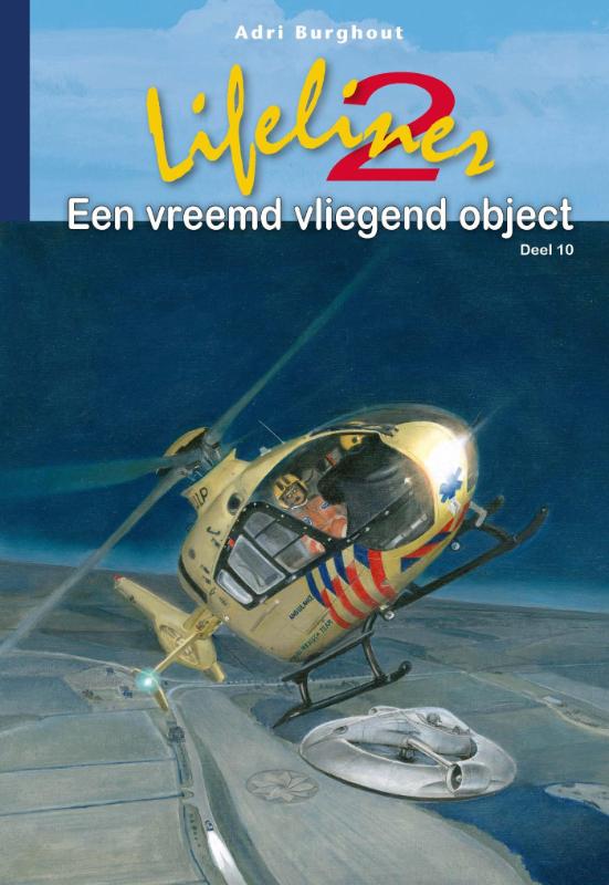 Een vreemd vliegend object / Lifeliner 2 / 10