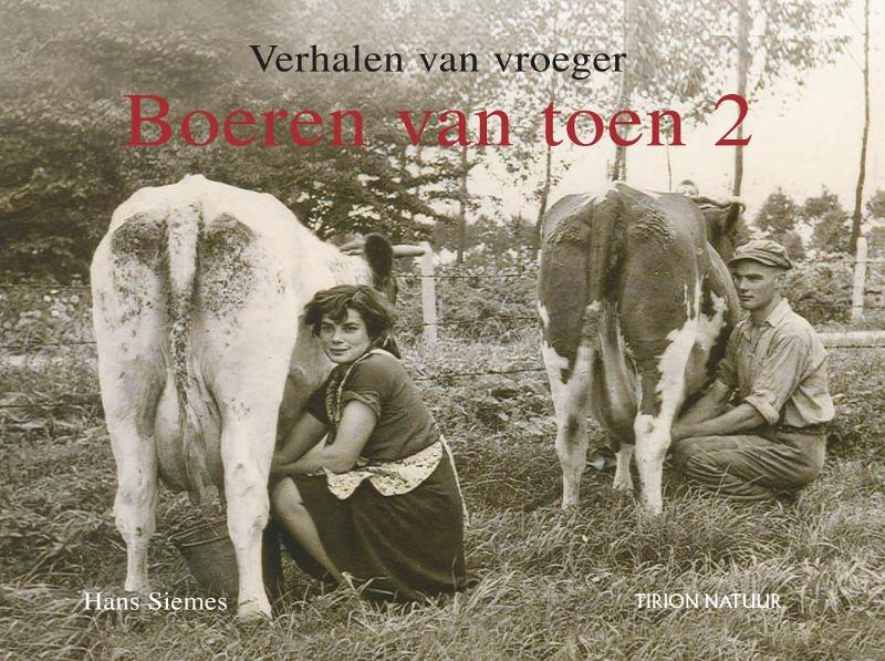Boeren van Toen - Verhalen van vroeger