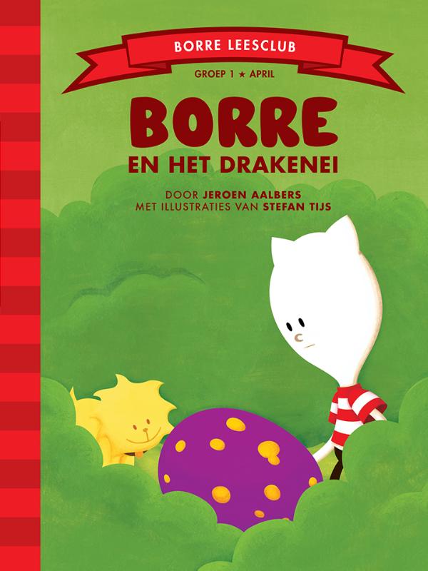Borre en het drakenei / De Gestreepte Boekjes