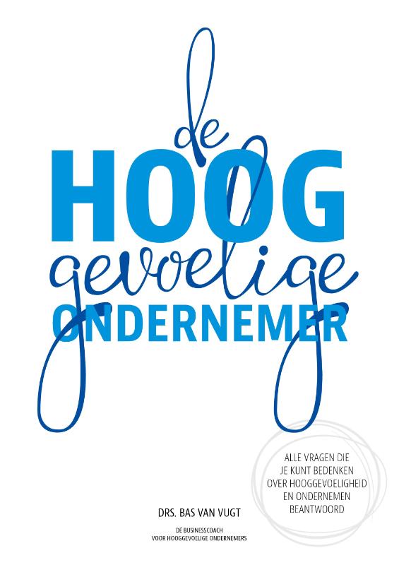 De hooggevoelige ondernemer