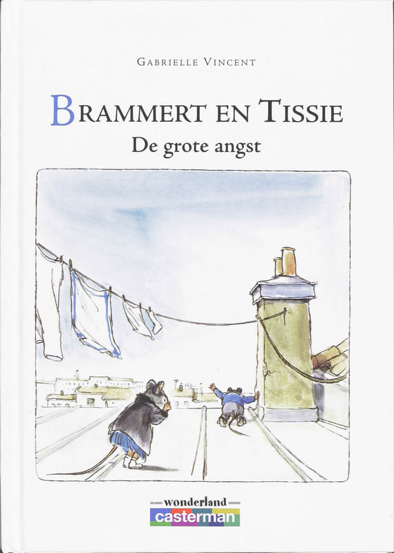 Brammert en Tissie / De grote angst / Brammert en Tissie