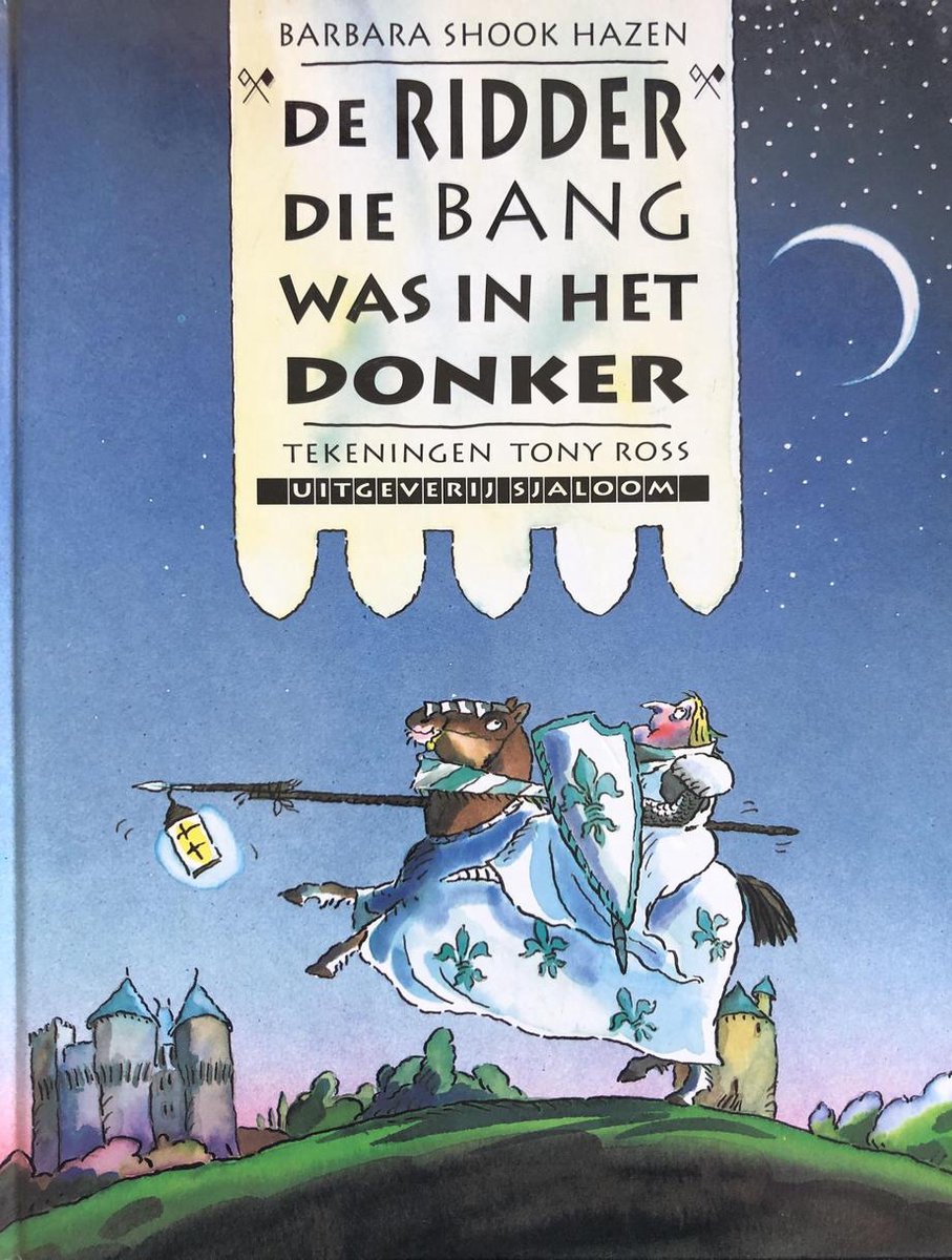 De ridder die bang was in het donker