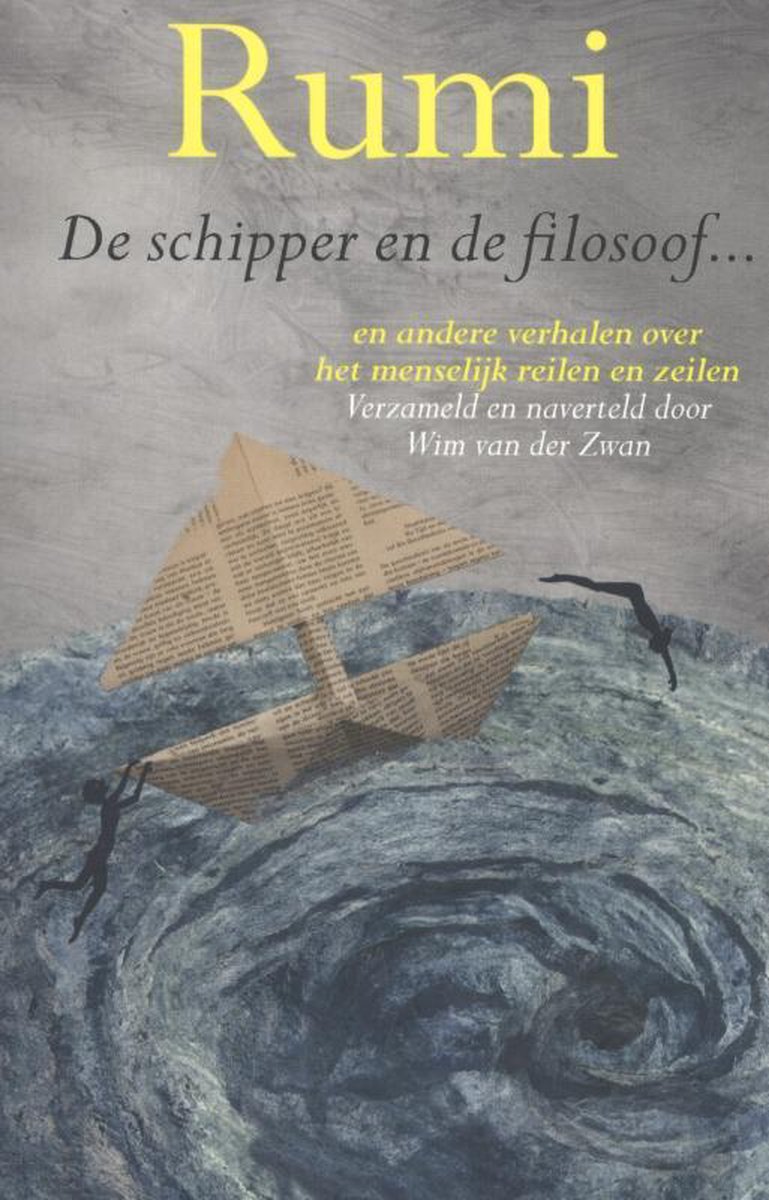 Rumi, de schipper en de filosoof