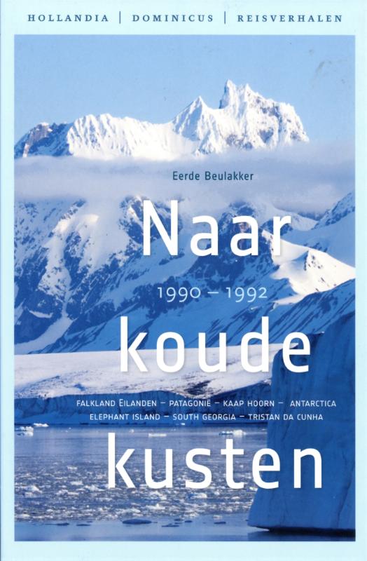 Naar koude kusten 1990-1992 / Hollandia zeeboeken