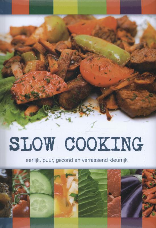 Slow cooking