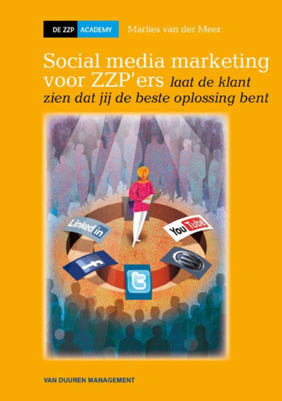 Social media marketing voor zzp'ers / De ZZP Academy