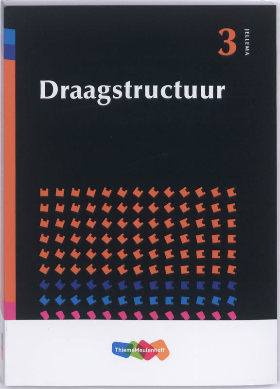 Draagstructuur / Deel 3 / Jellema