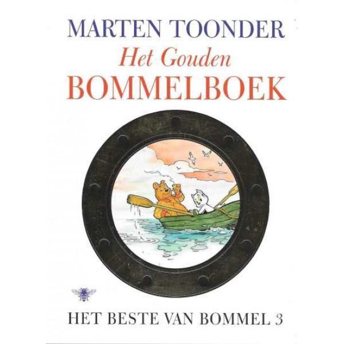 Het gouden Bommelboek / Het beste van Bommel / 3