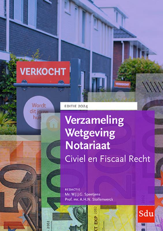 Verzameling wetgeving notariaat / 2024 / Educatieve wettenverzameling