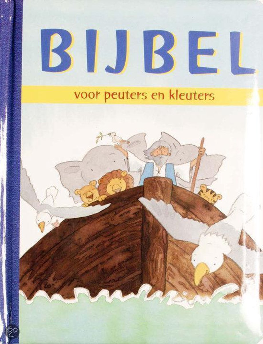 Bijbel voor peuters en kleuters