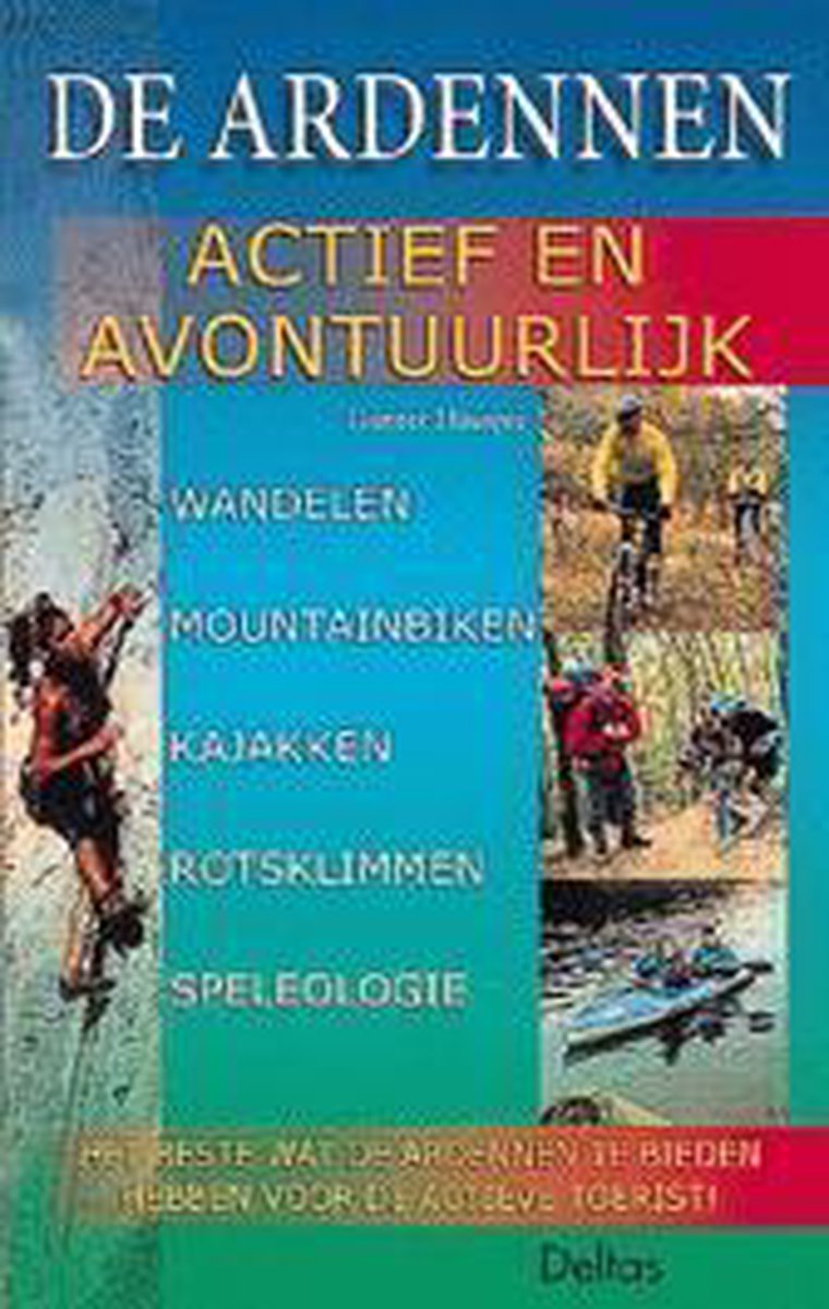 De Ardennen, actief en avontuurlijk
