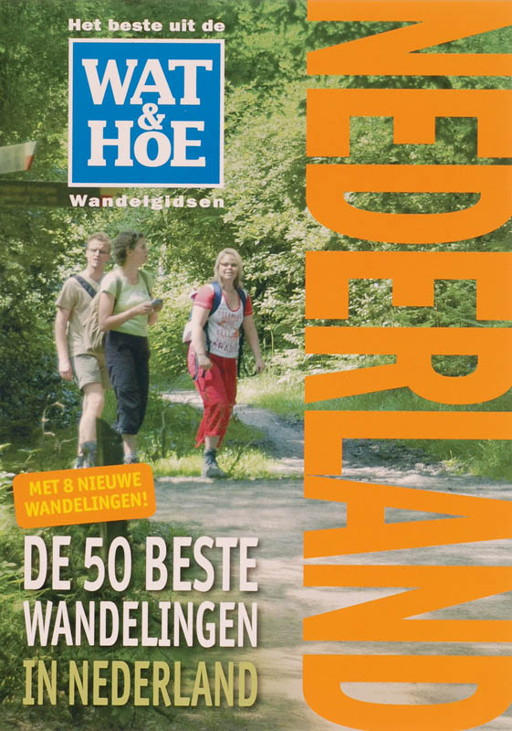 De 50 Beste Wandelingen In Nederland