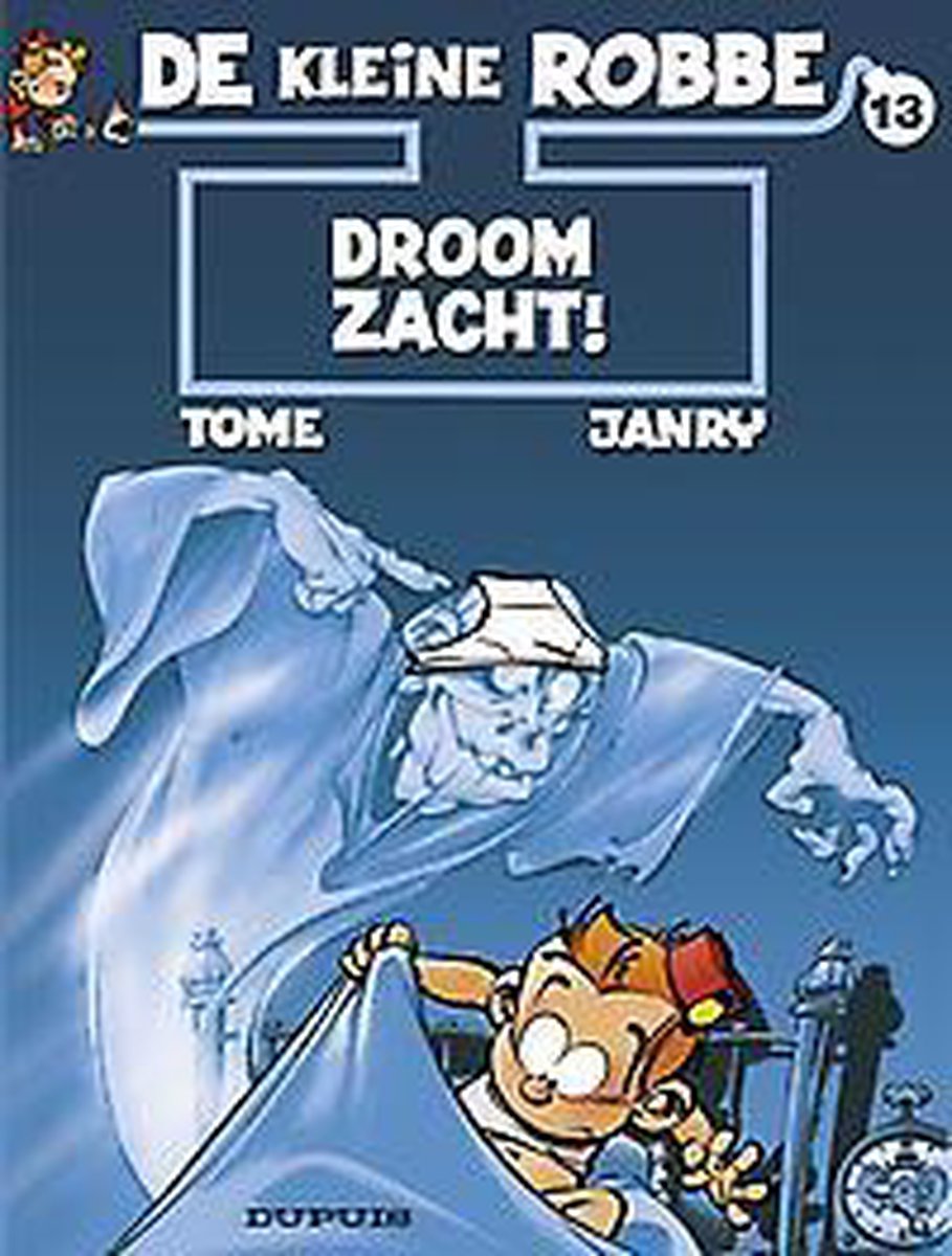 De kleine Robbe: 013 Droom zacht !