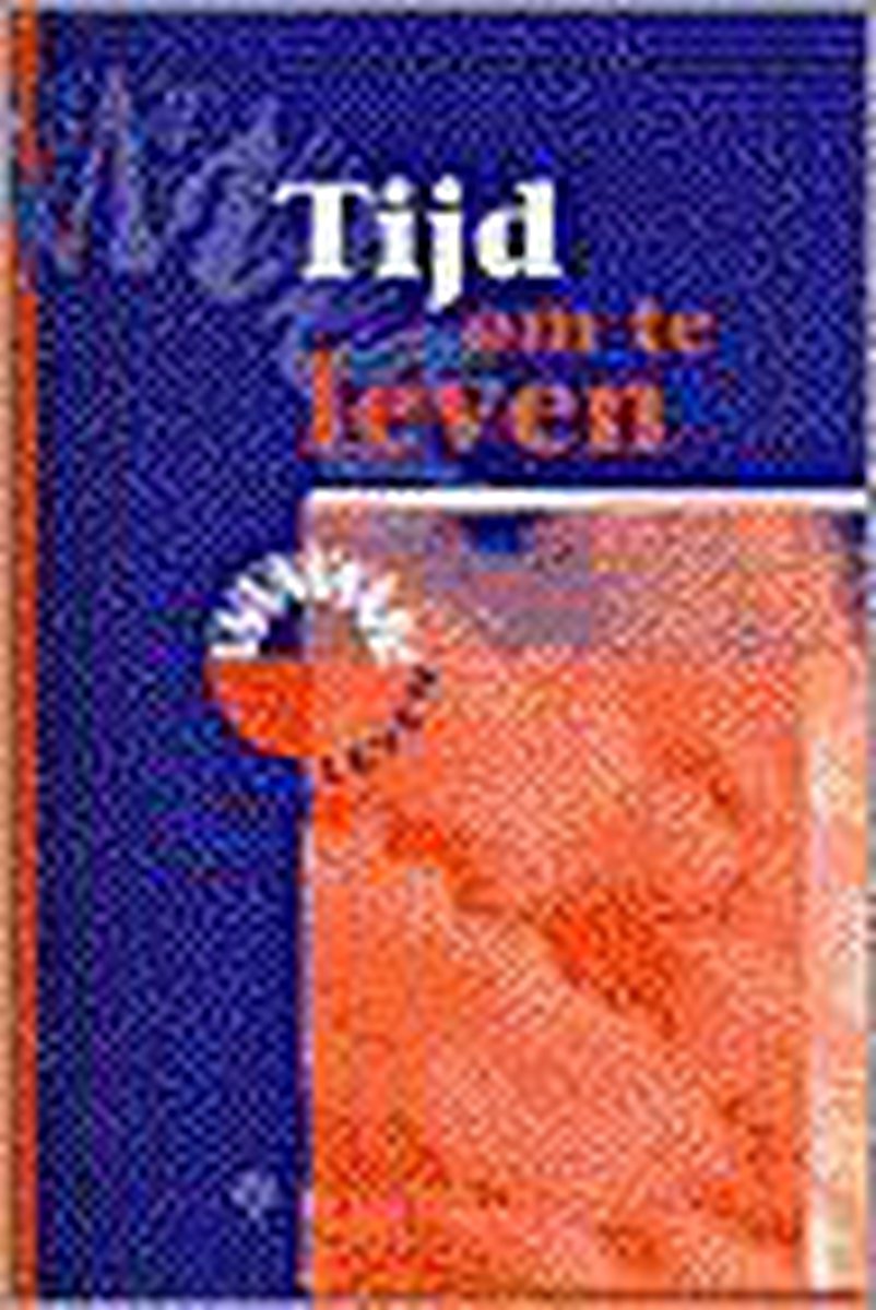 Tijd om te leven / Leven