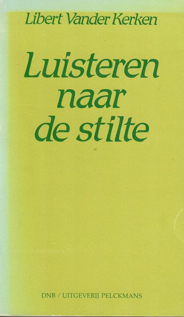 Luisteren naar de stilte