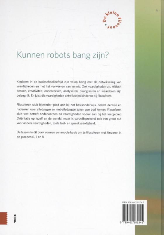 Kunnen robots bang zijn? / De kleine filosoof achterkant