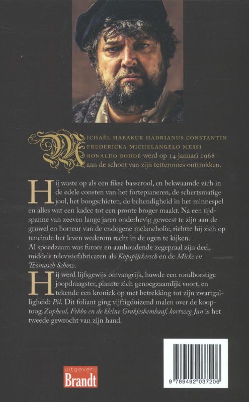 Zupheul, Febbo, en de kleine Grakjesbembaaf, kortweg Jan achterkant