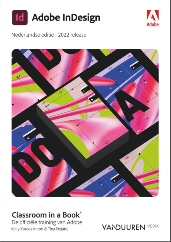 Classroom in a book: Indesign 2022, Nederlandse editie / Classroom in a Book