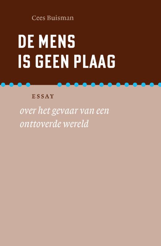 De mens is geen plaag