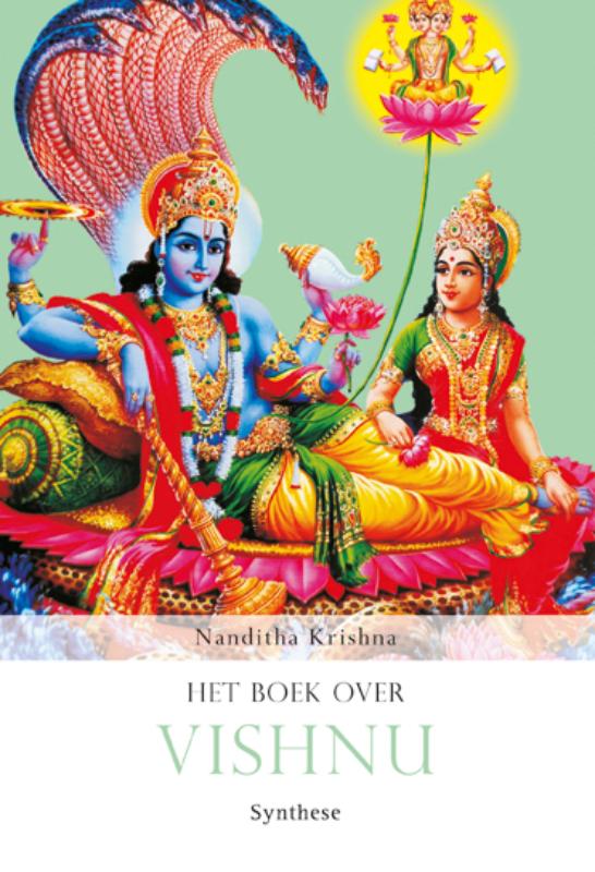 Het boek over Vishnu / Synthese Hindoe Bibliotheek / III