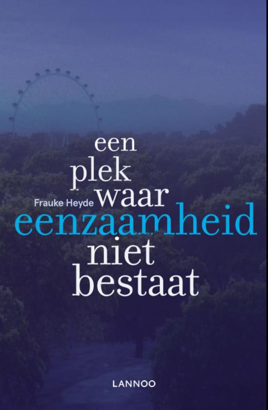 Een plek waar eenzaamheid niet bestaat