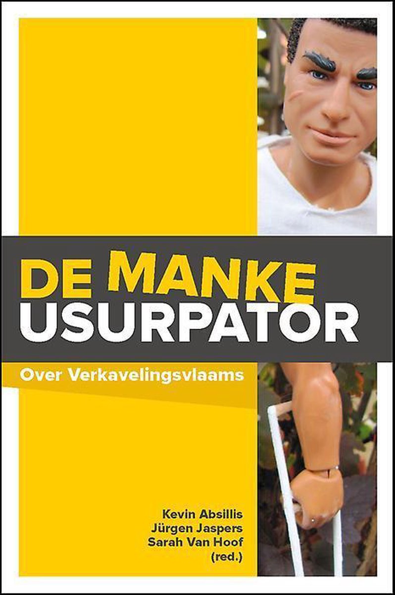 DE MANKE USURPATOR - OVER VERKAVELINGSVLAAMS