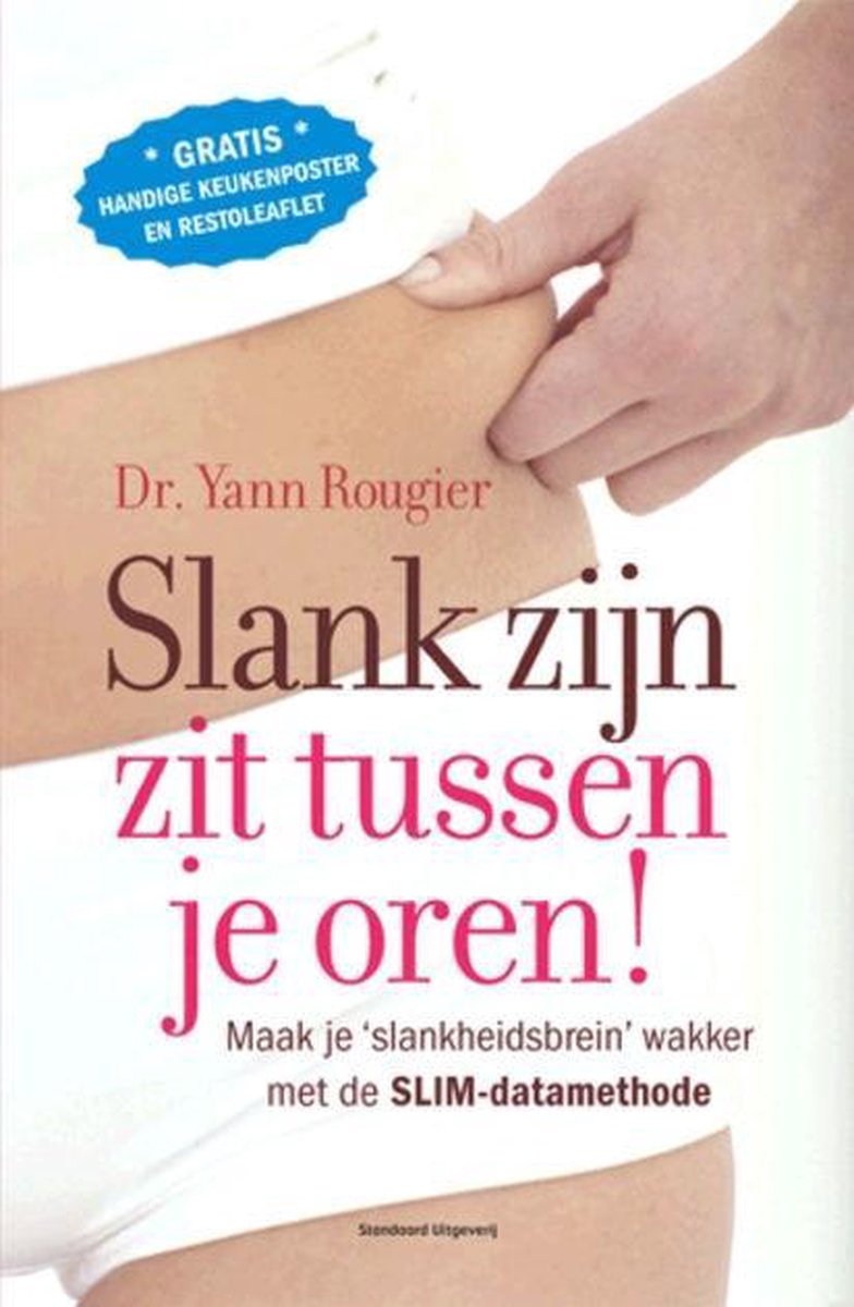 Slank zijn zit tussen je oren