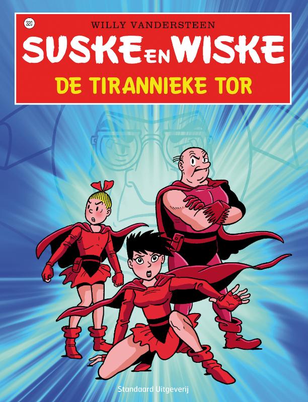 De tirannieke tor / Suske en Wiske / 320