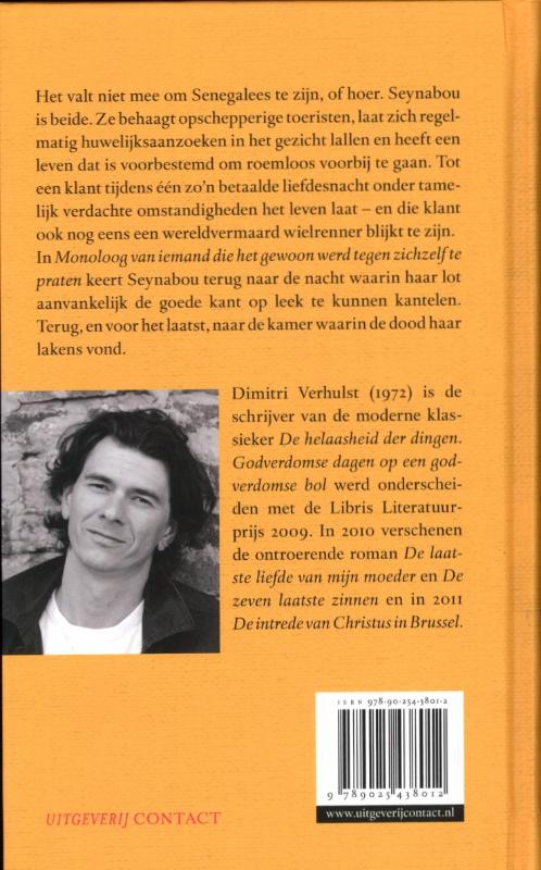 Monoloog van iemand die het gewoon werd tegen zichzelf te praten achterkant