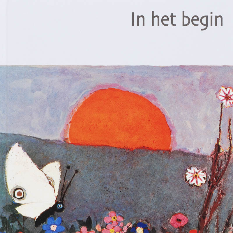In het begin / Wat de bijbel ons vertelt