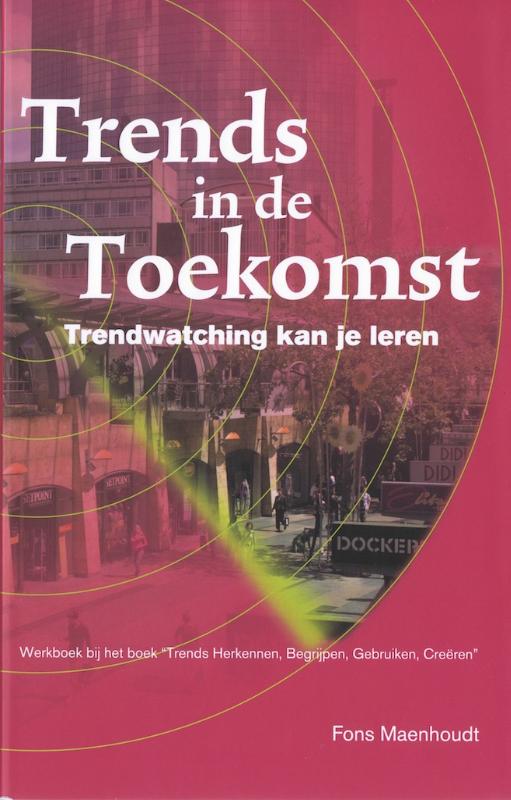 Trends In De Toekomst