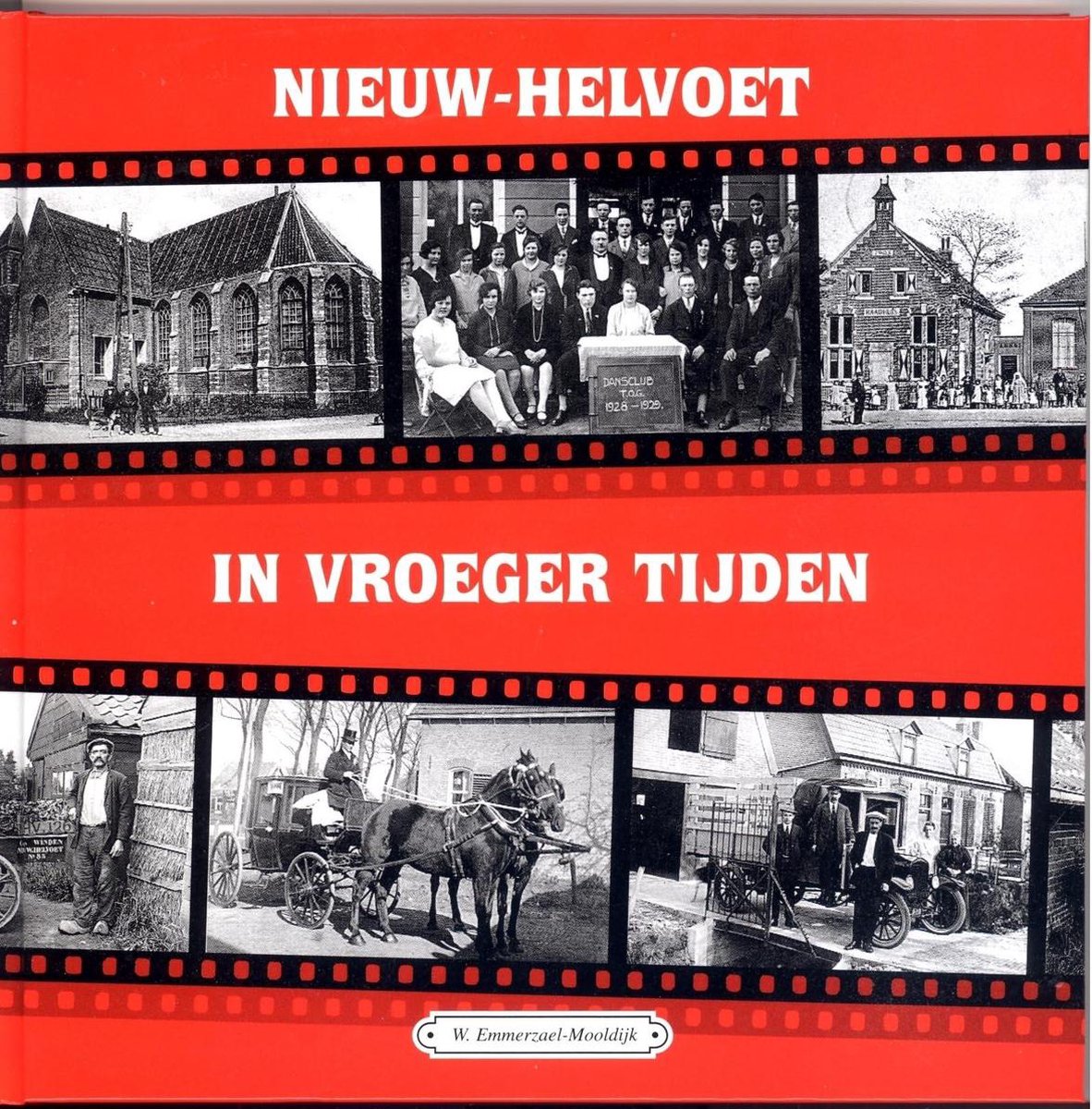 Nieuw-Helvoet in vroeger tijden