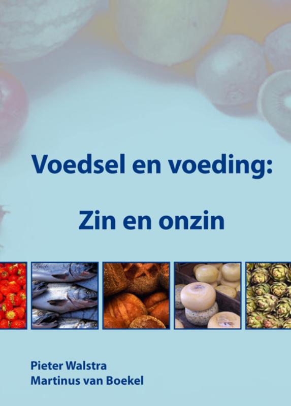 Voedsel en voeding: Zin en onzin