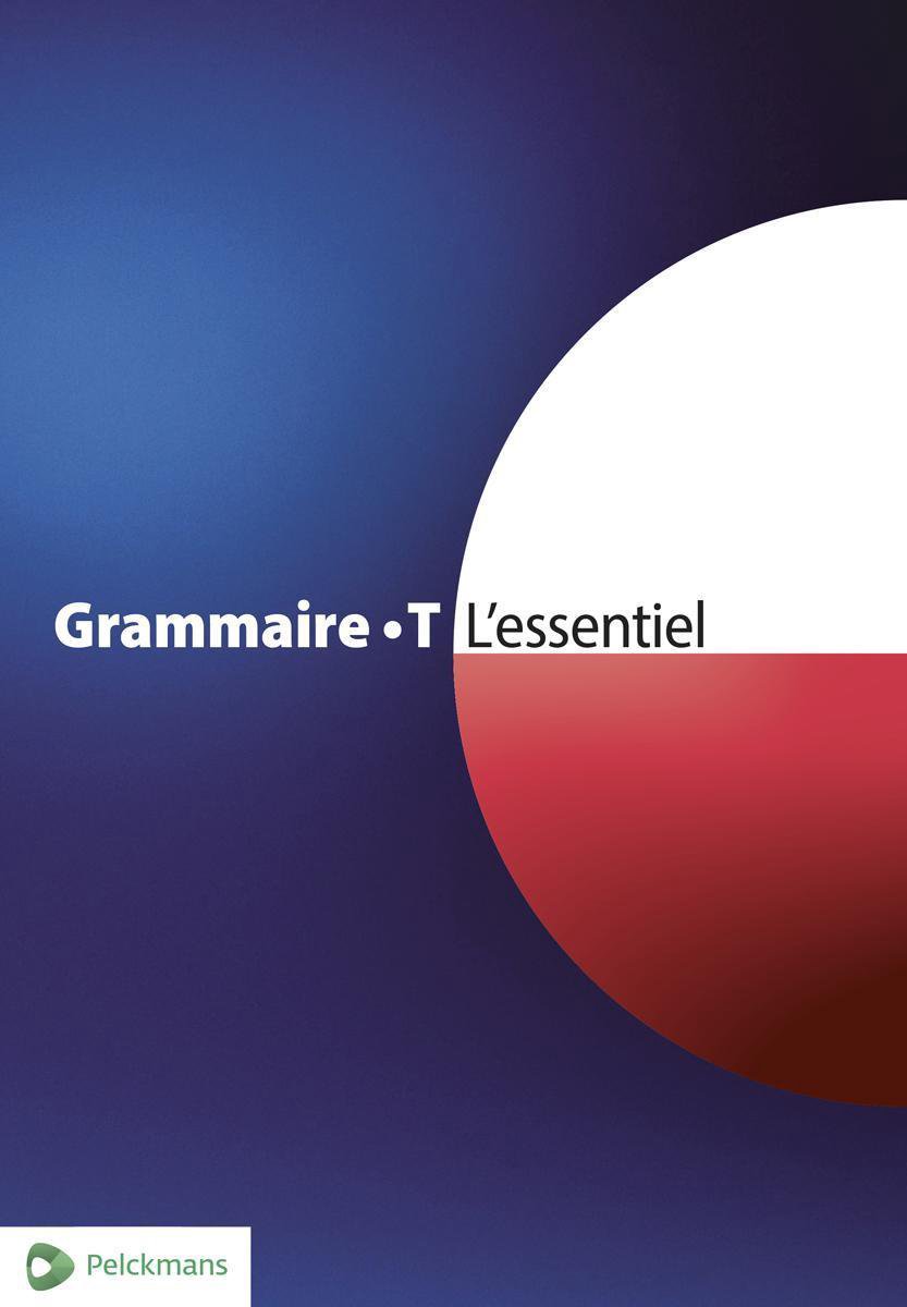Grammaire T L'essentiel