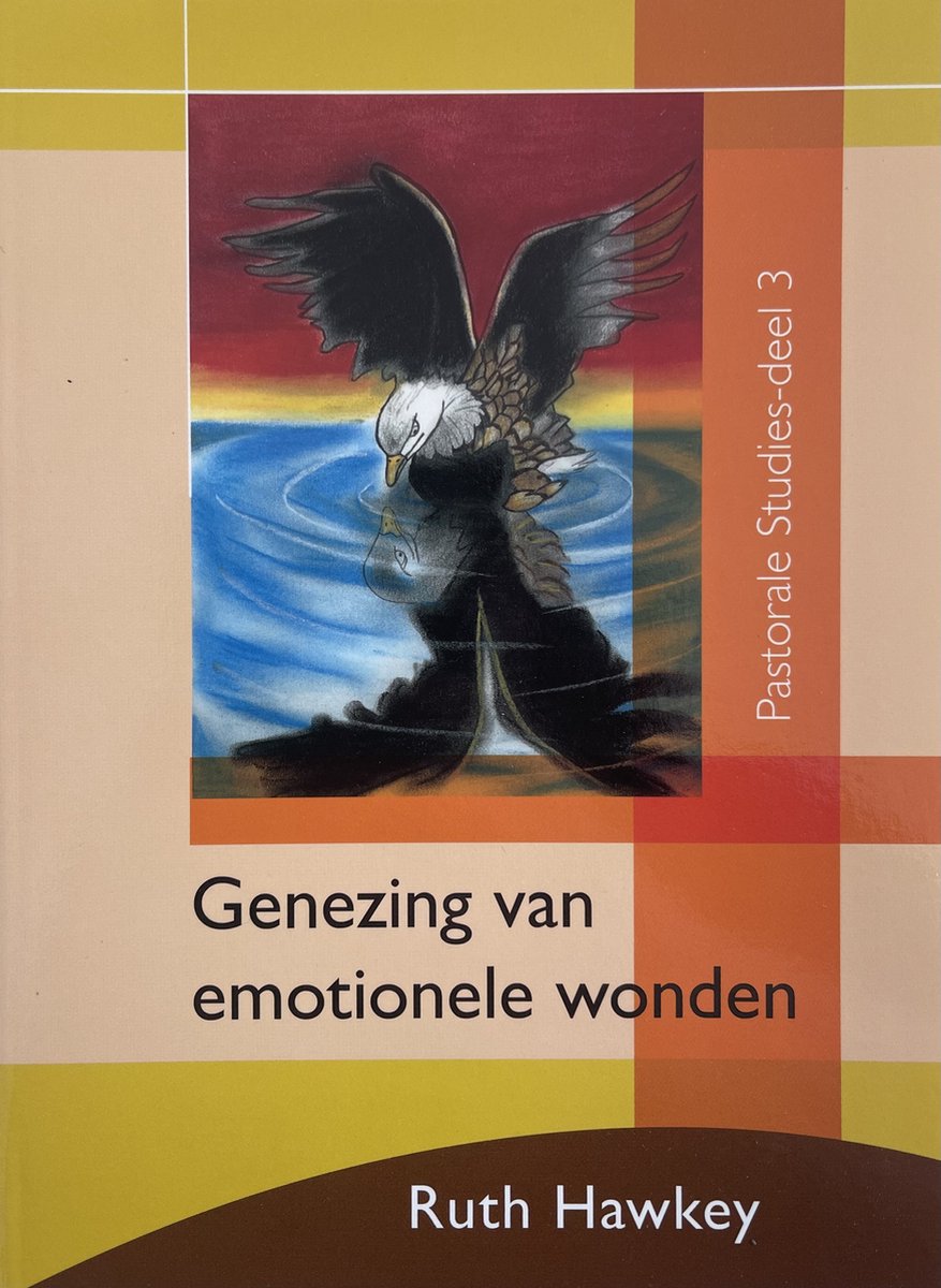 Genezing van emotionele wonden / III / Pastorale serie