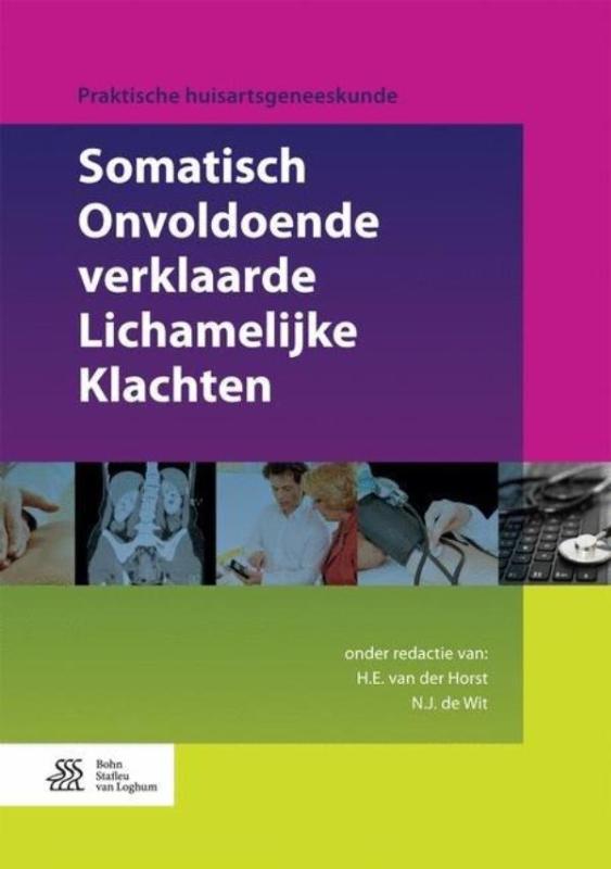 Somatisch onvoldoende verklaarde lichamelijke klachten / Praktische huisartsgeneeskunde
