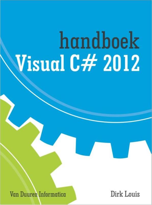 Handboek Visual C# 2012 / Handboek