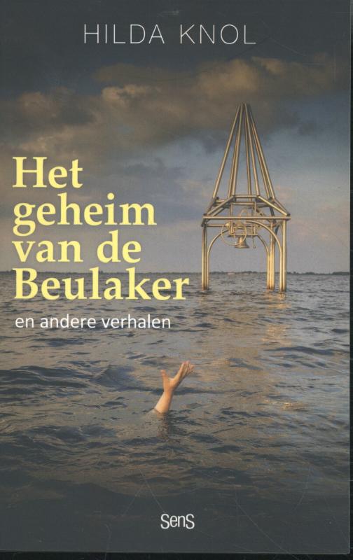 Het geheim van de Beulaker en andere verhalen