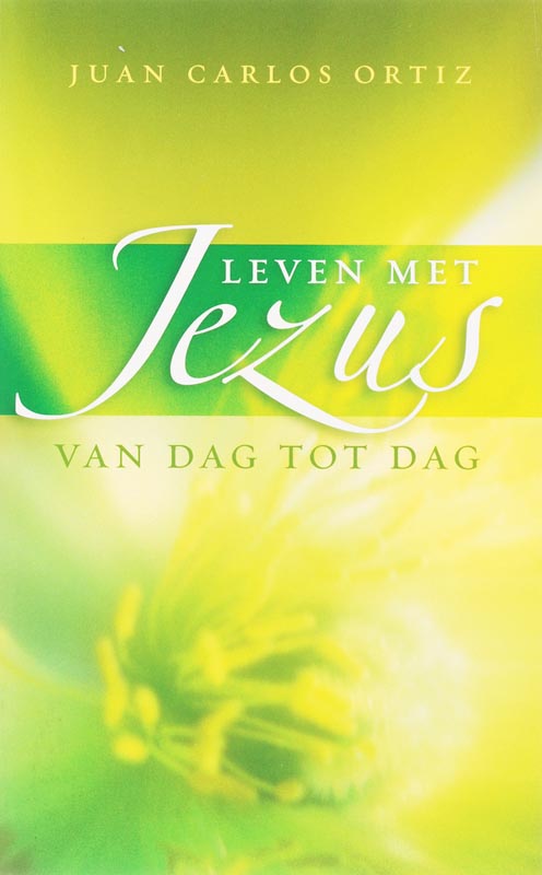 Leven met Jezus van dag tot dag