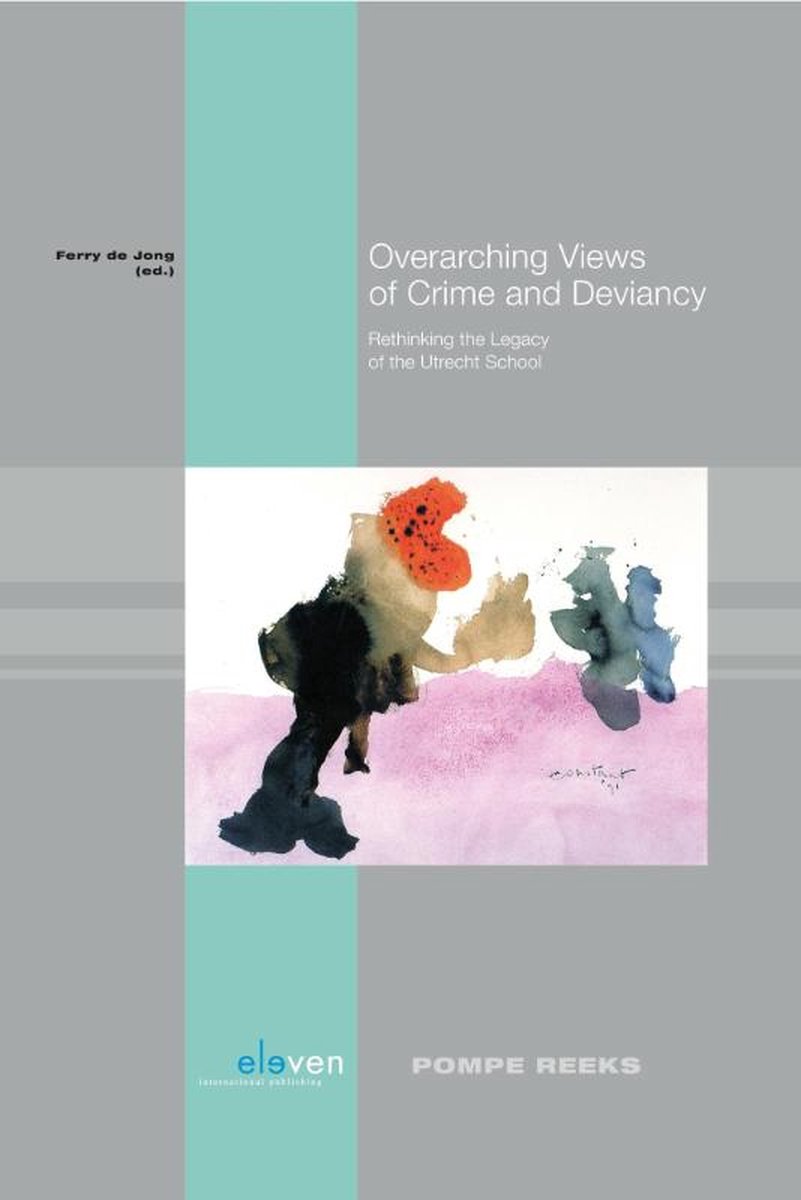 Overarching views of crime and deviancy / Pompe-reeks / 80