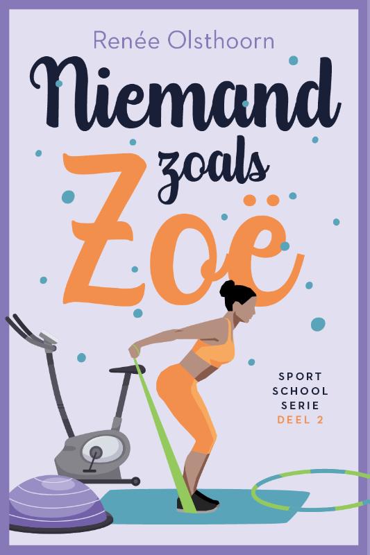 Sportschool 2 -   Niemand zoals Zoë